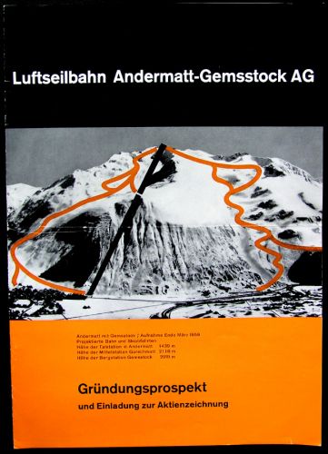 Gründungsprospekt (Emissionsprospekt) der Luftseilbahn Andermatt-Gemsstock AG, Andermatt, ca. 1959

