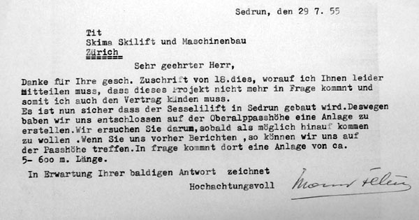 Brief von Felici (Felix) Monn vom 29.7.1955: Grad noch rechtzeitig vor dem 31. Juli kündet er den Vertrag - wobei vieles im Inhalt unklar ist. Es war ja schon vorher klar, dass eine Anlage erstellt wird - meint er "eine grosse Anlage"?
