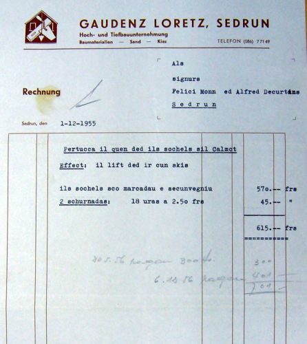 Rechnung der Tiefbauunternehmung Loretz, 1. Dezember 1955 - anstatt des heute üblichen rätotomanischen Wortes "runal" wird noch das umständliche "lift ded ir cun skis" verwendet
