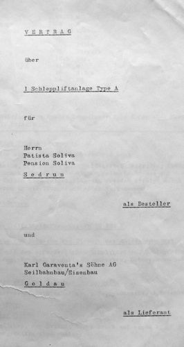 Vertrag zwischen Testa Soliva und der Garaventa AG in Goldau über die Erstellung des Skiliftes Valtgeva, 13.11.1961. - Man beachte in allen Galerien: Die Bilder lassen sich zur maximalen Vergrösserung [b]zweimal[/b] anklicken!
