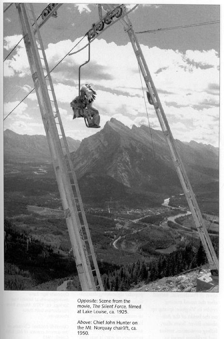 Chief Hunter auf einem Sessellift - Quelle: Graeme Pole, "The Canadian Rockies - A History in Photographs", Altitude Publishing, Vancouver (ISBN 1-55153-900-4)
