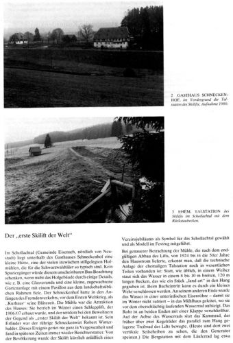 Das Schollachtal liegt in der Gemeinde Eisenbach (im Text falsch als "Eisenach" bezeichnet), nördlich von Neustadt (Schwarzwald). Hier betrieb der rührige Wirt des Schneckenhofs einen mit Wasser angetriebenen Skilift. [url=http://www.eisenbach.de/servlet/PB/menu/1315944_l1/index.html]Auf der Eisenbacher Website steht auch einiges zum Lift[/url]. Bild: Fam. Winterhalder
