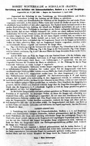 Text der österreichischen Patentschrift "Robert Winterhalde (sic) in Schollach (Baden), Vorrichtung zum Aufziehen von Schneeschuhläufern, Rodlern u.s.w. auf Berghänge"
