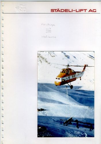 Heli-Montage des Skiliftes Bodmenstafel in Splügen, undatiert, vermutlich 1973
