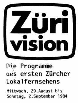 Lokal-TV an der Fera 1984: Zürivision - Klicken für gesamte Programmbroschüre